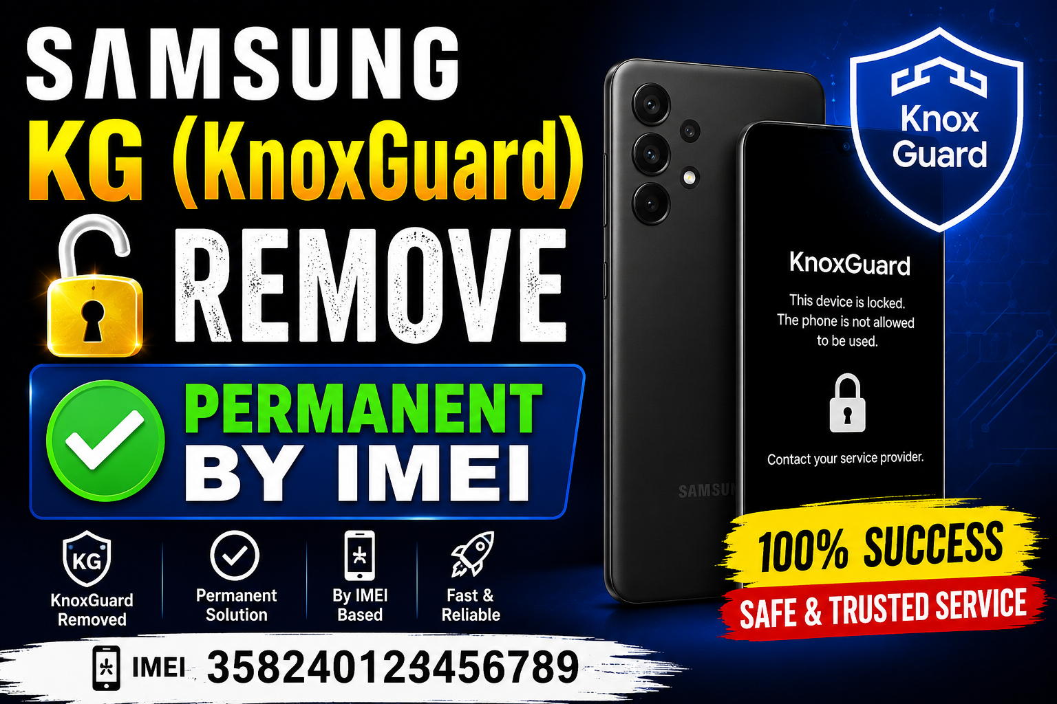 SAMSUNG KG ( KnoxGuard ) Remove Permanent By IMEI 100% S23 Series